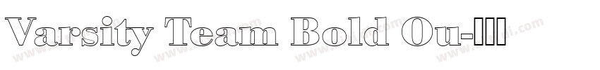 Varsity Team Bold Ou字体转换 Varsity Team Bold Ou字体转换